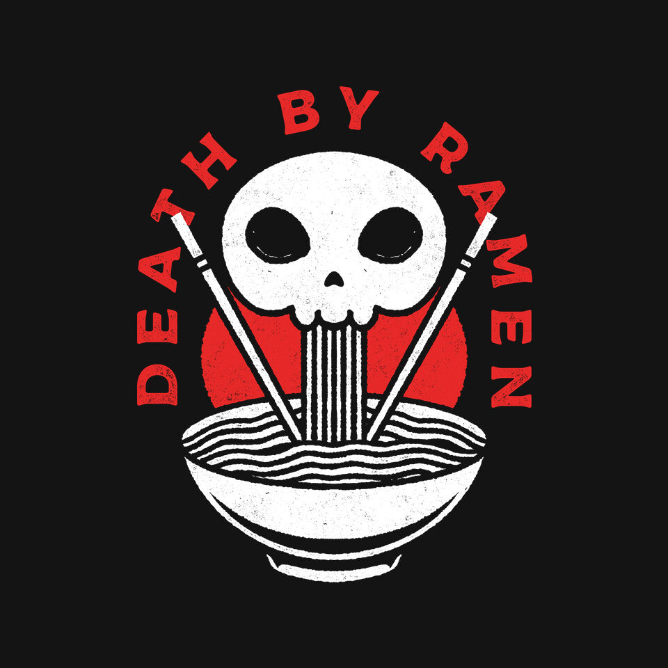 Death By Ramen Worth It