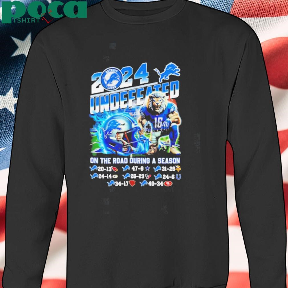 2024 undefeated on the road during a season Detroit Lions mascot Best Selling shirt