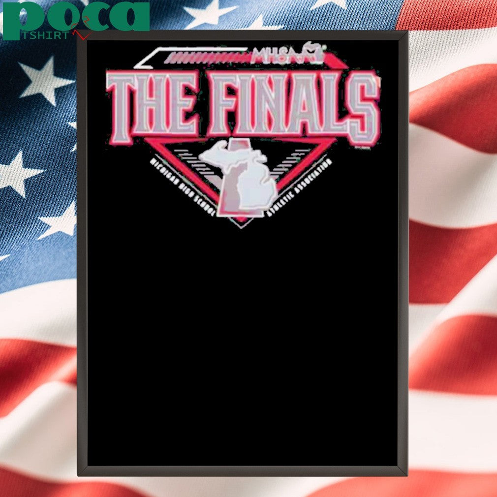 2025 MHSAA The Finals Diamond Michigan High School Athletic Association shirt