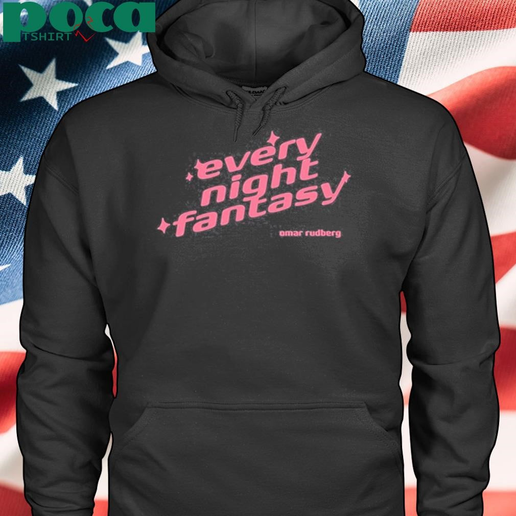 2025 Omar Rudberg Every Night Fantasy T Shirt