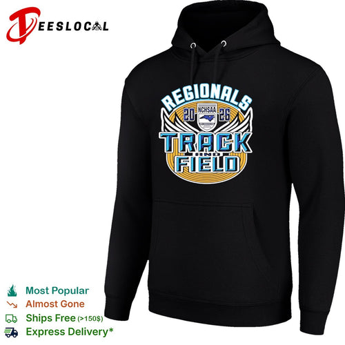 2026 Regionals NCHSAA Track Field North Carolina High School shirt