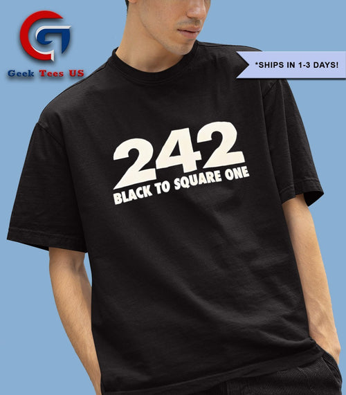 242 Black To Square One T-shirt