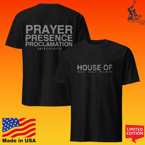 2819 Church House Of Prayer Presence Proclamation T-shirt