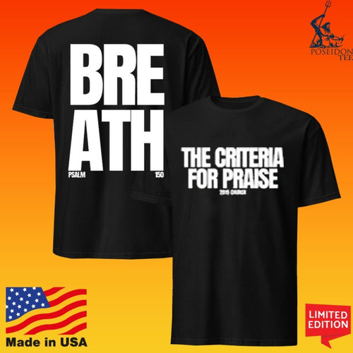 2819 The Criteria For Praise Breath Crew T-shirt
