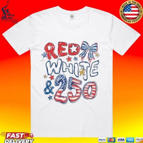 4th Of July Red White And 250 T-shirt
