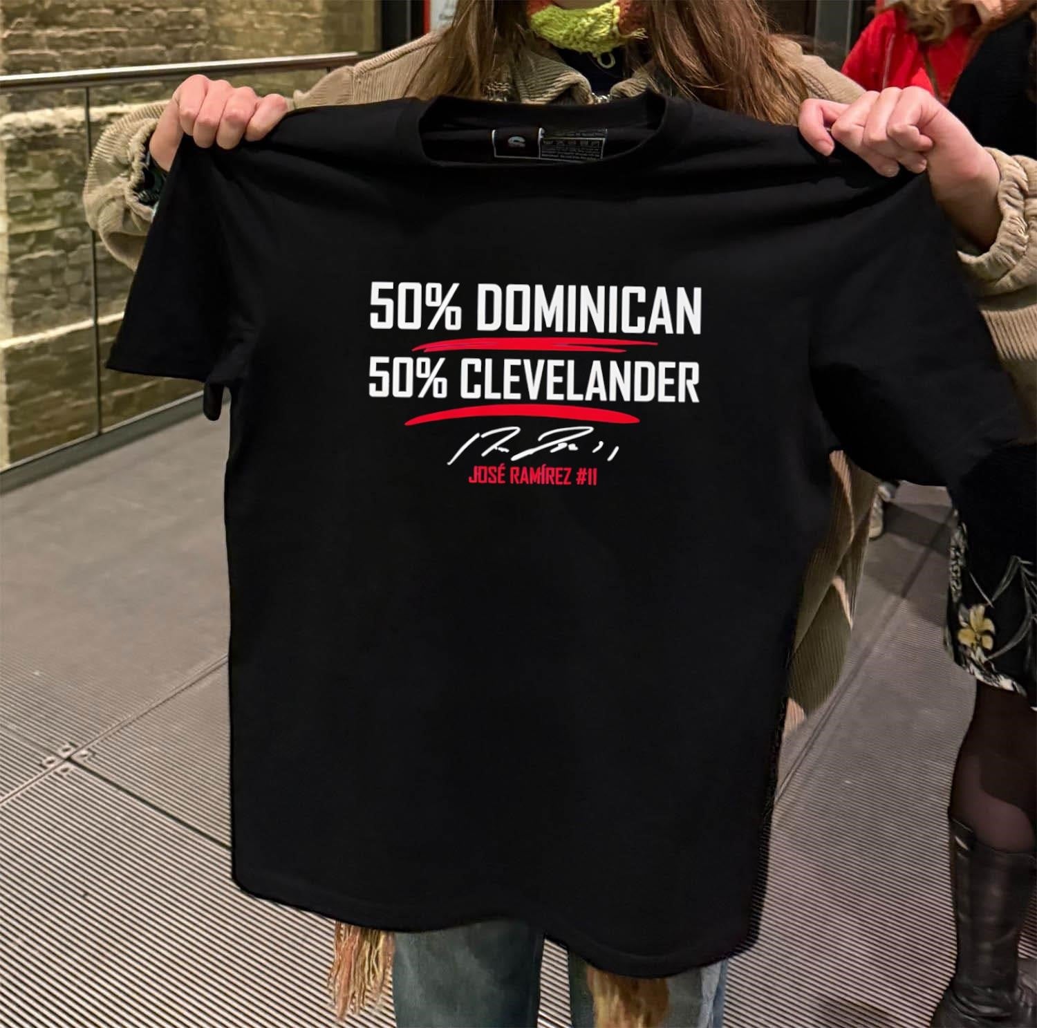 50% Dominican 50% Clevelander José Ramírez Signature Number 11 shirt