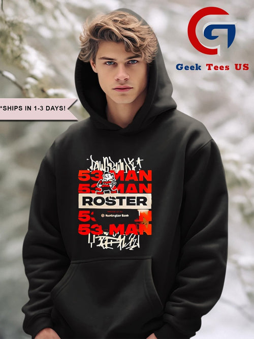 53 Man Roster 2025 Cleveland Browns T-shirt