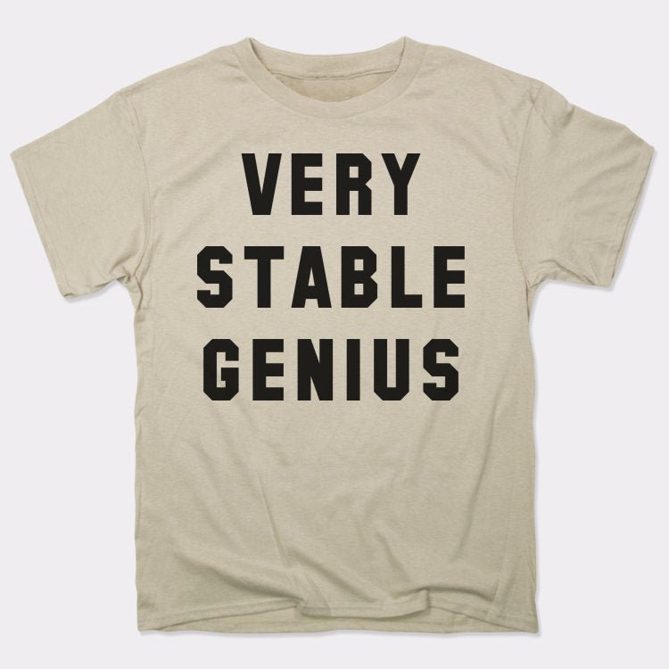 Very Stable Genius Sarcastic Political Quote
