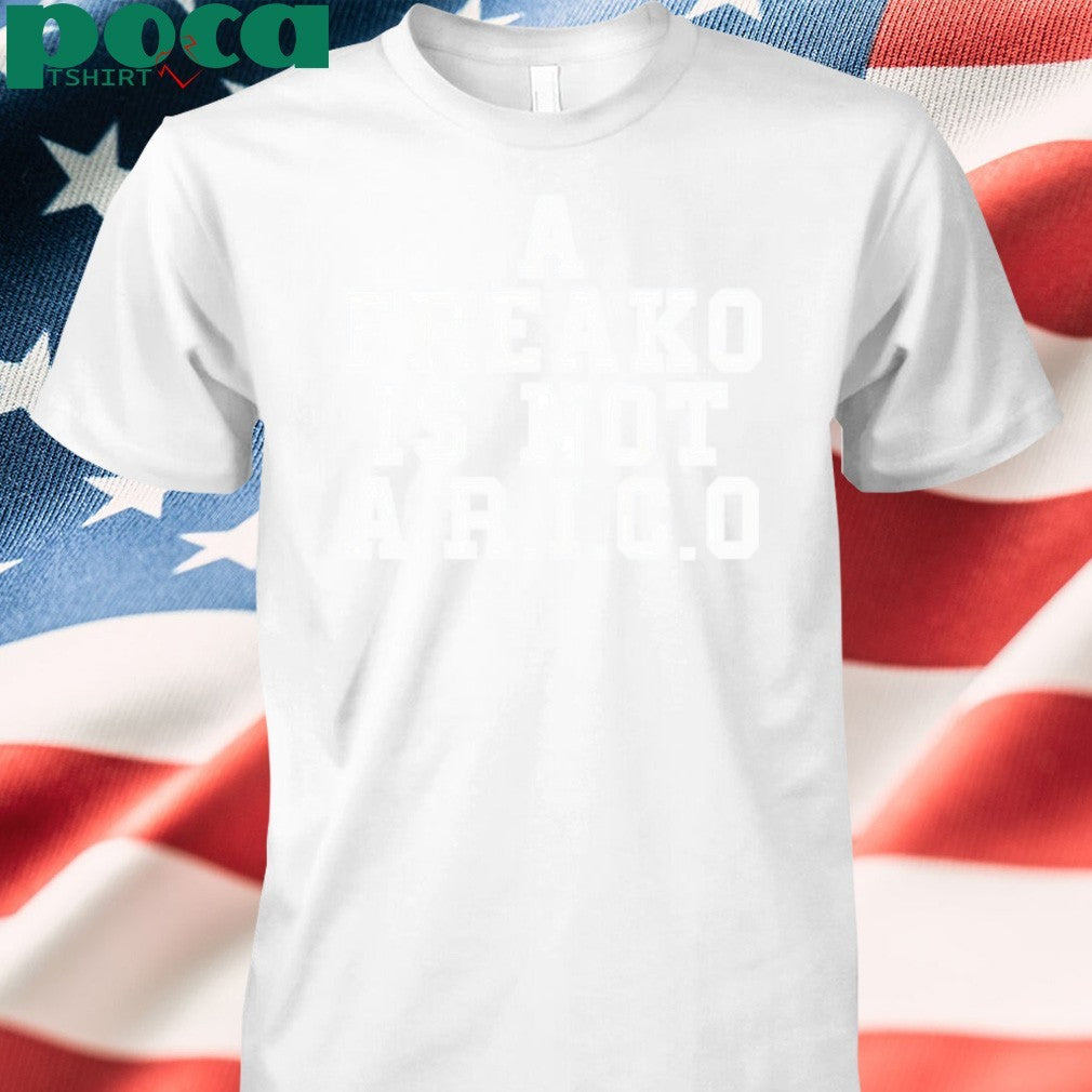 A Freako Is Not A Rico 2025 shirt