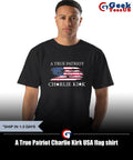 A True Patriot Charlie Kirk USA flag shirt