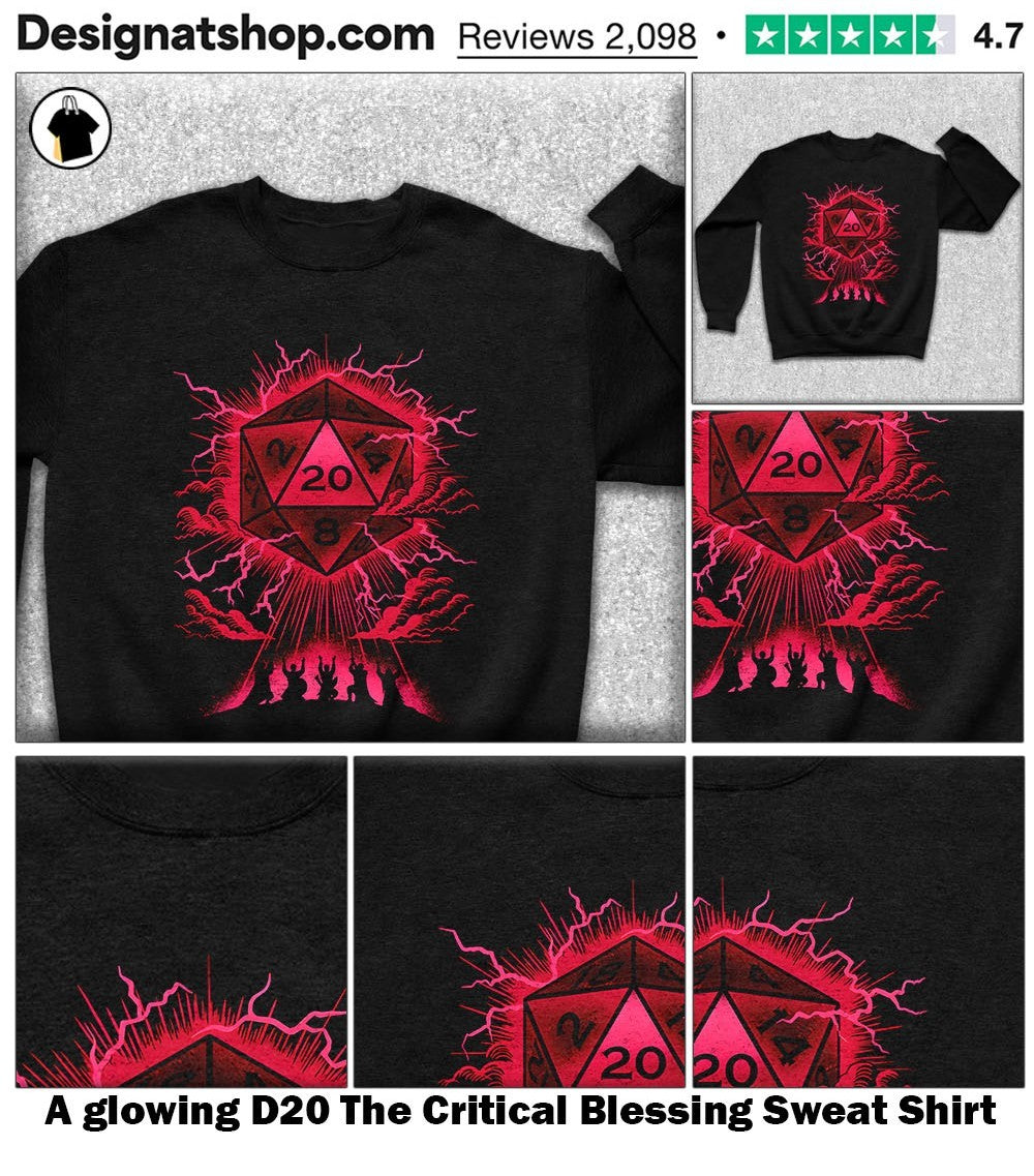A glowing D20 The Critical Blessing shirt