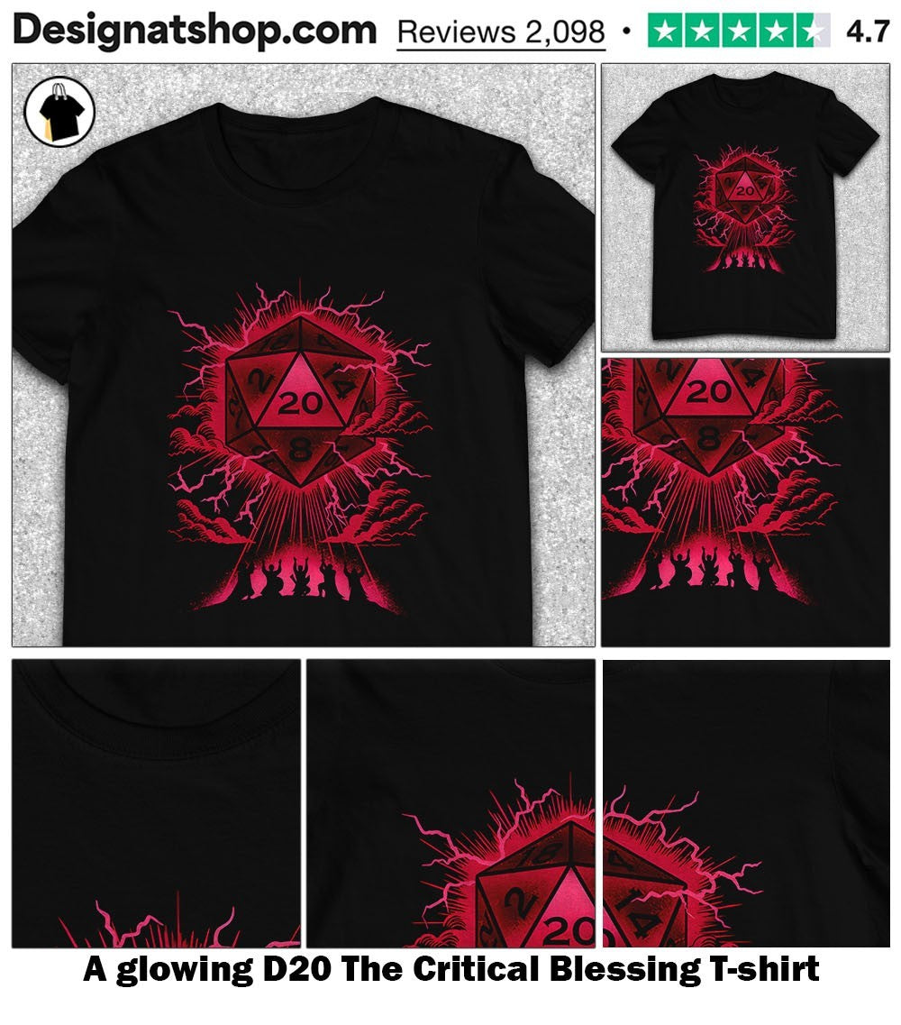 A glowing D20 The Critical Blessing shirt