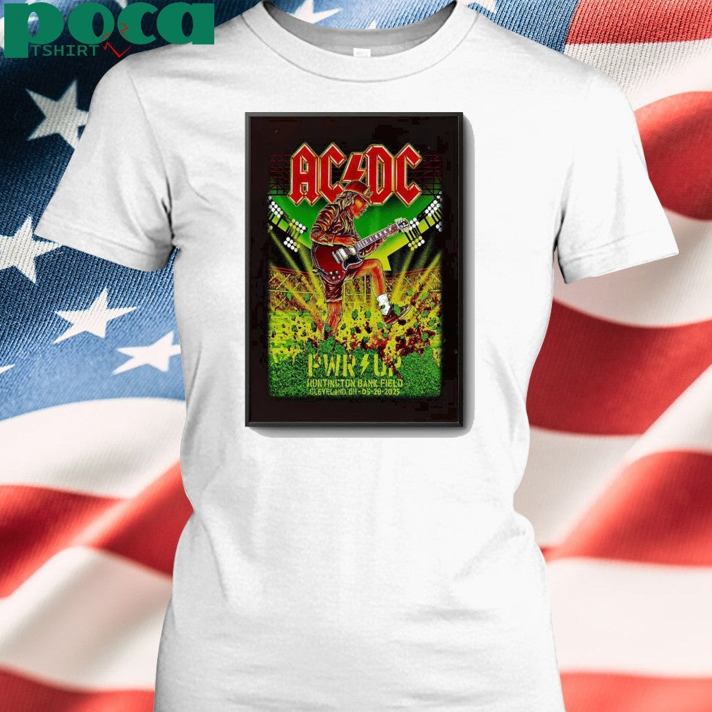 AC DC May 28 2025 In Cleveland OH Poster shirt