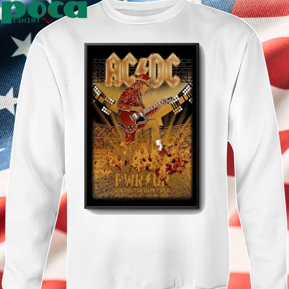 AC DC On May 28 2025 In Cleveland OH Tour Poster shirt