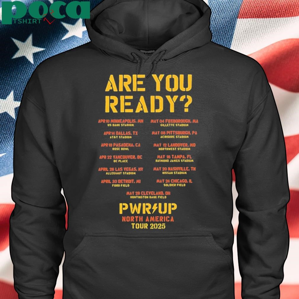 ACDC Are You Ready PWR UP North America 2025 Tour Dates shirt