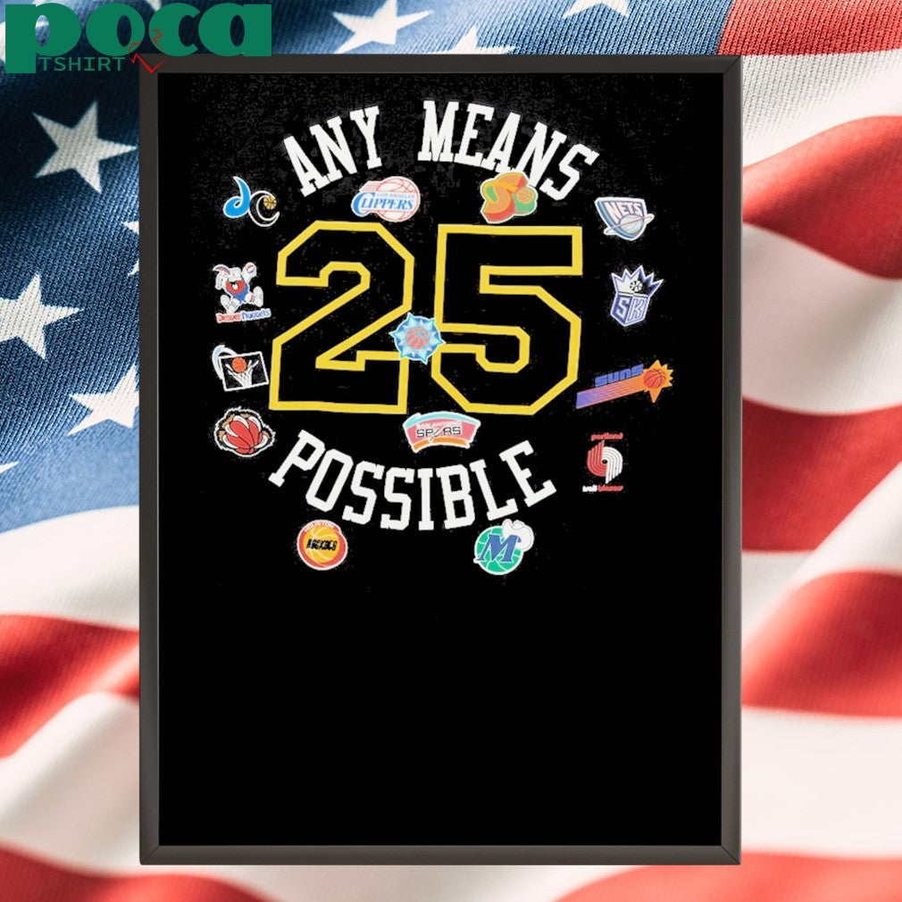 ANY Means Possible NBA Logo 2025 T-Shirt