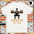 Abraham Lincoln Weightlifting Patriotic USA 250 Years America shirt