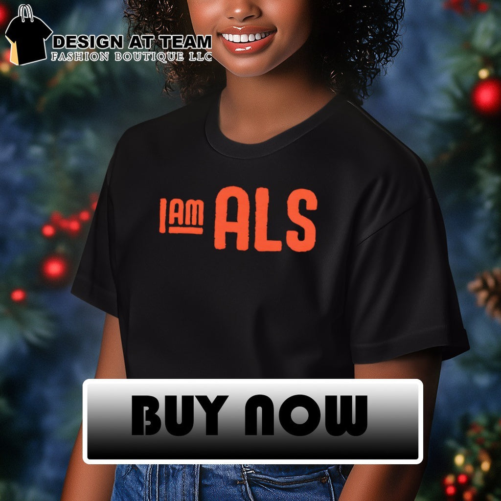 Aclerosis awareness patient advocacy I am ALS orange logo shirt