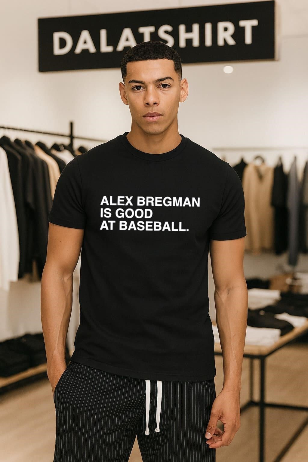 Alex Bregman Is Good At Baseball Text shirt