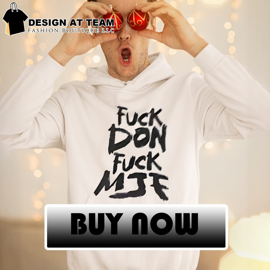 Andrade El Idolo wearing Fuck Don Fuck MJK shirt