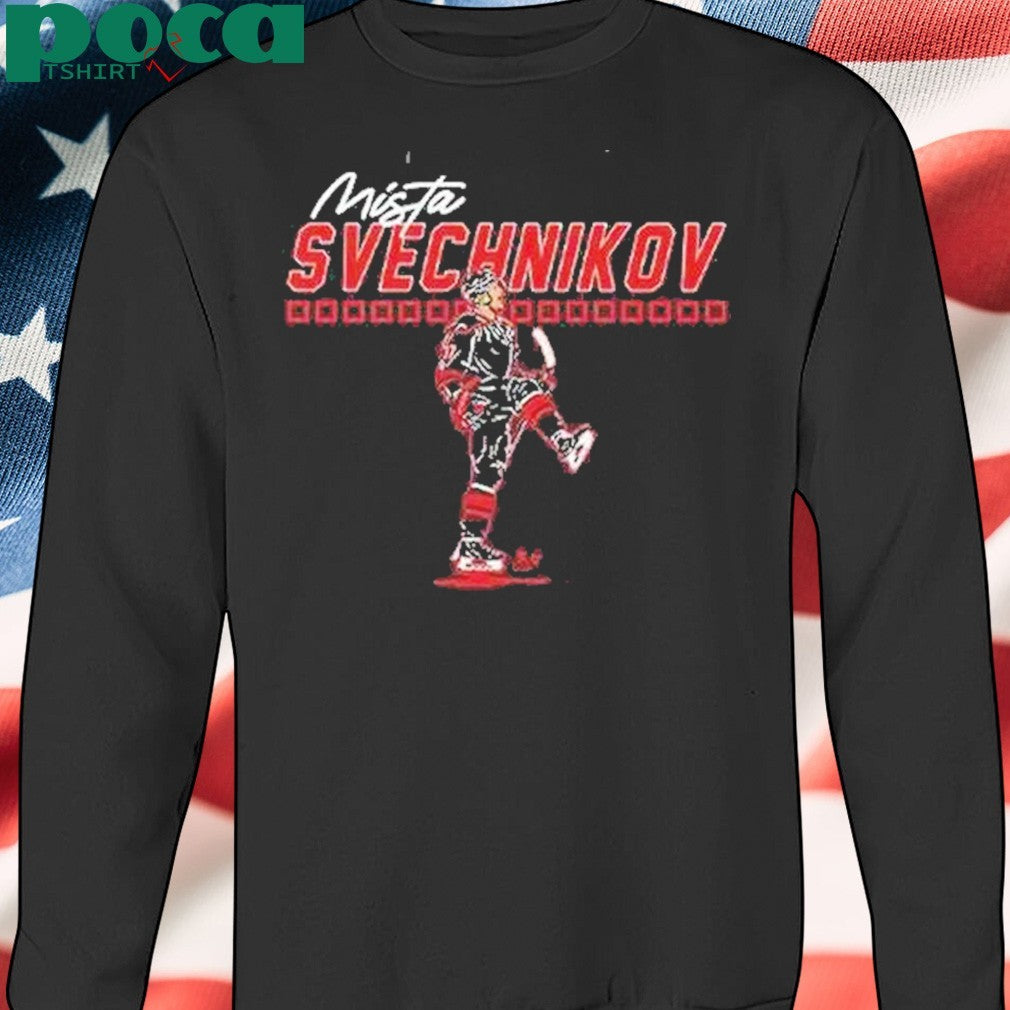 Andrei Svechnikov Mista Svechnikov Carolina Hurricanes Hockey Shirt