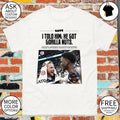 Anthony Edwards on Donte DiVincenzo I told him he got gorilla nuts shirt