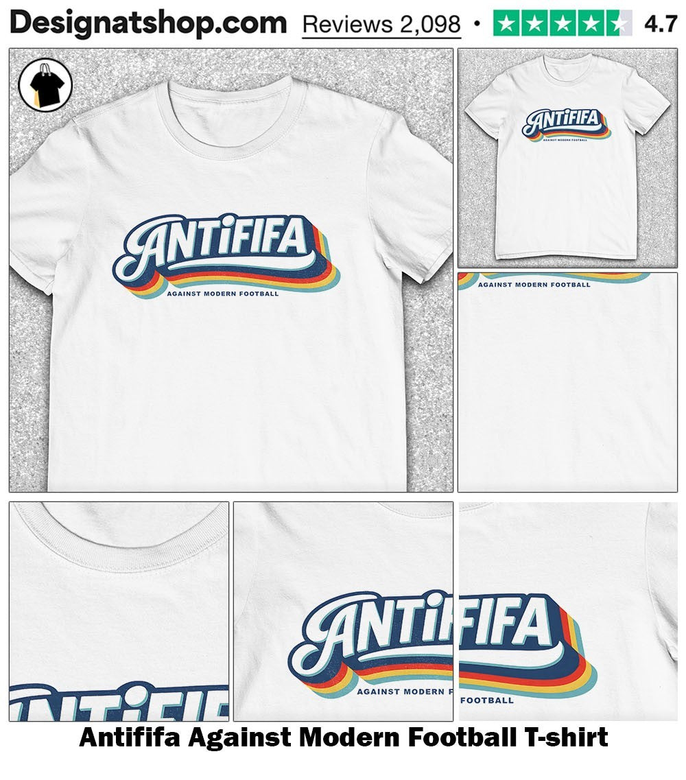 Antififa Against Modern Football shirt