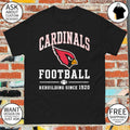 Arizona Cardinals Football Rebuilding Since 1920 shirt