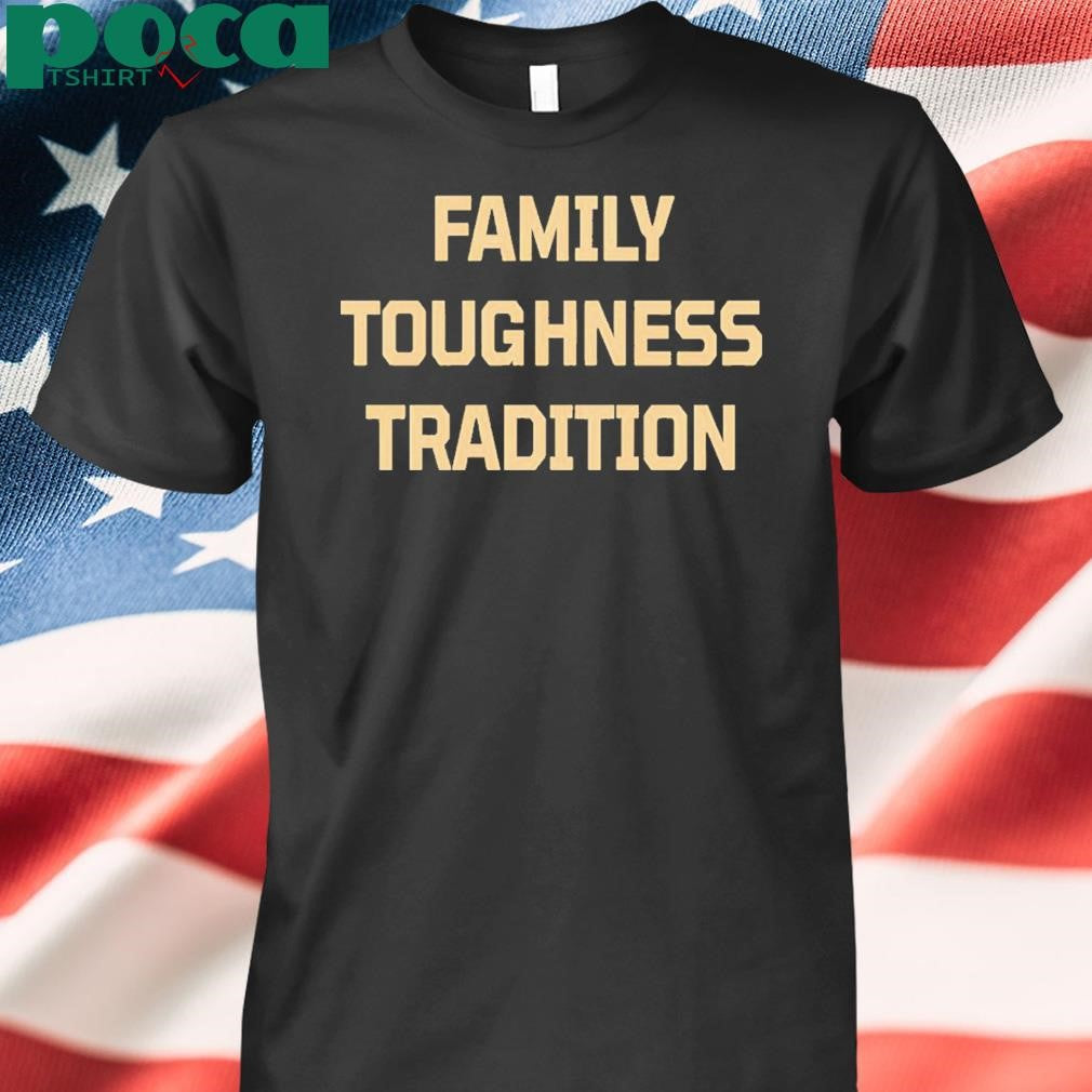 Army Black Knights Family Toughness Tradition Shirt