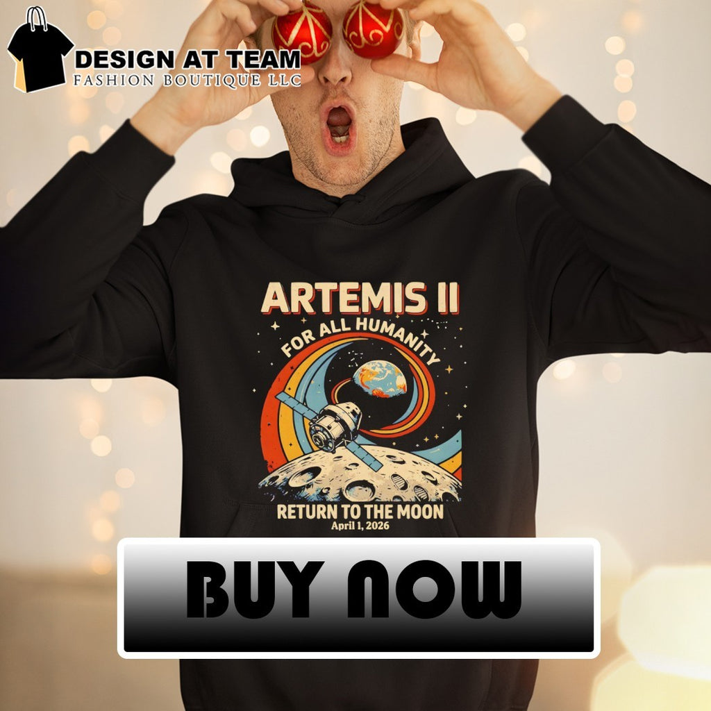 Artemis II Mission 2026 for all humanity Return to the Moon shirt