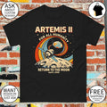 Artemis II Mission 2026 for all humanity Return to the Moon shirt