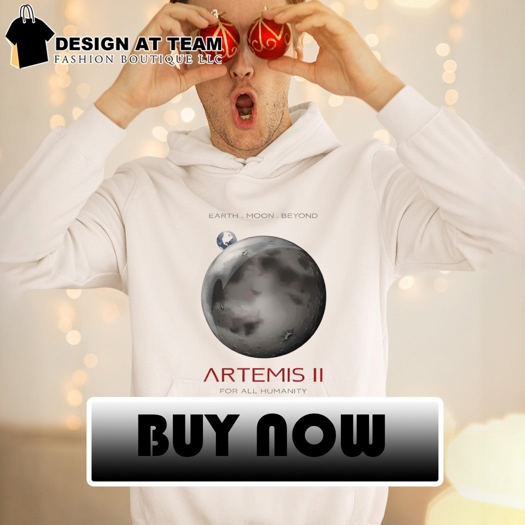 Artemis II Moon Mission Nasa Space Exploration Earth Moon Beyond for all humanity shirt