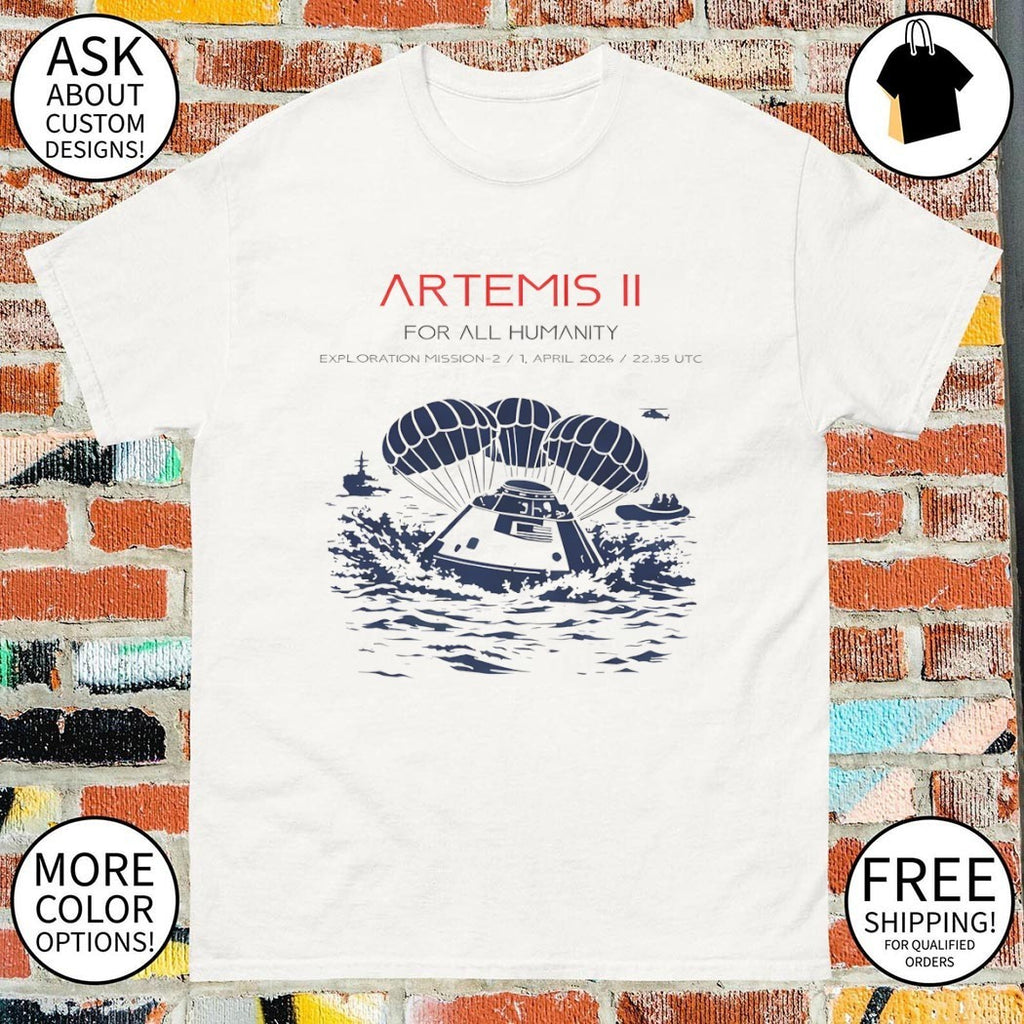 Artemis II Splashdown Moon Mission for all humanity exploration shirt