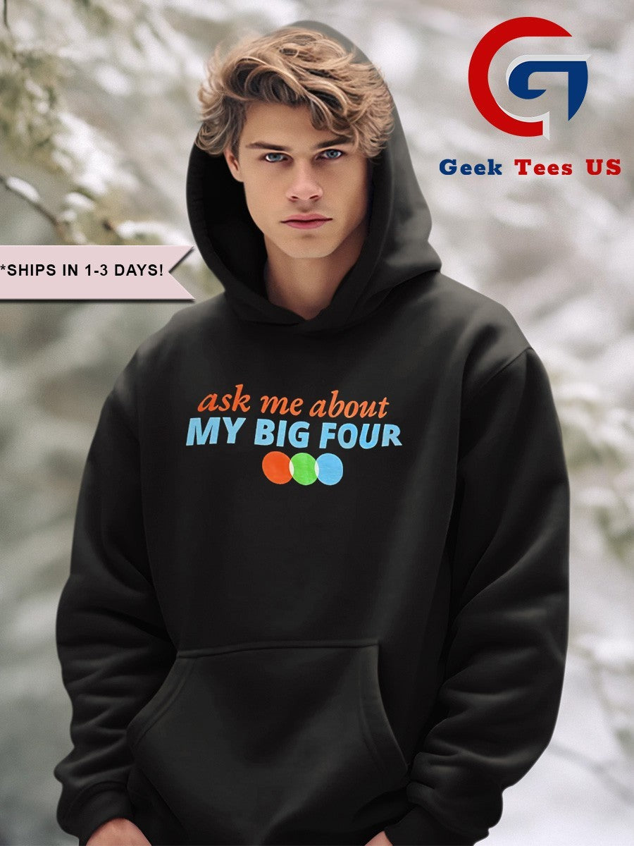 Ask me about my bug four shirt
