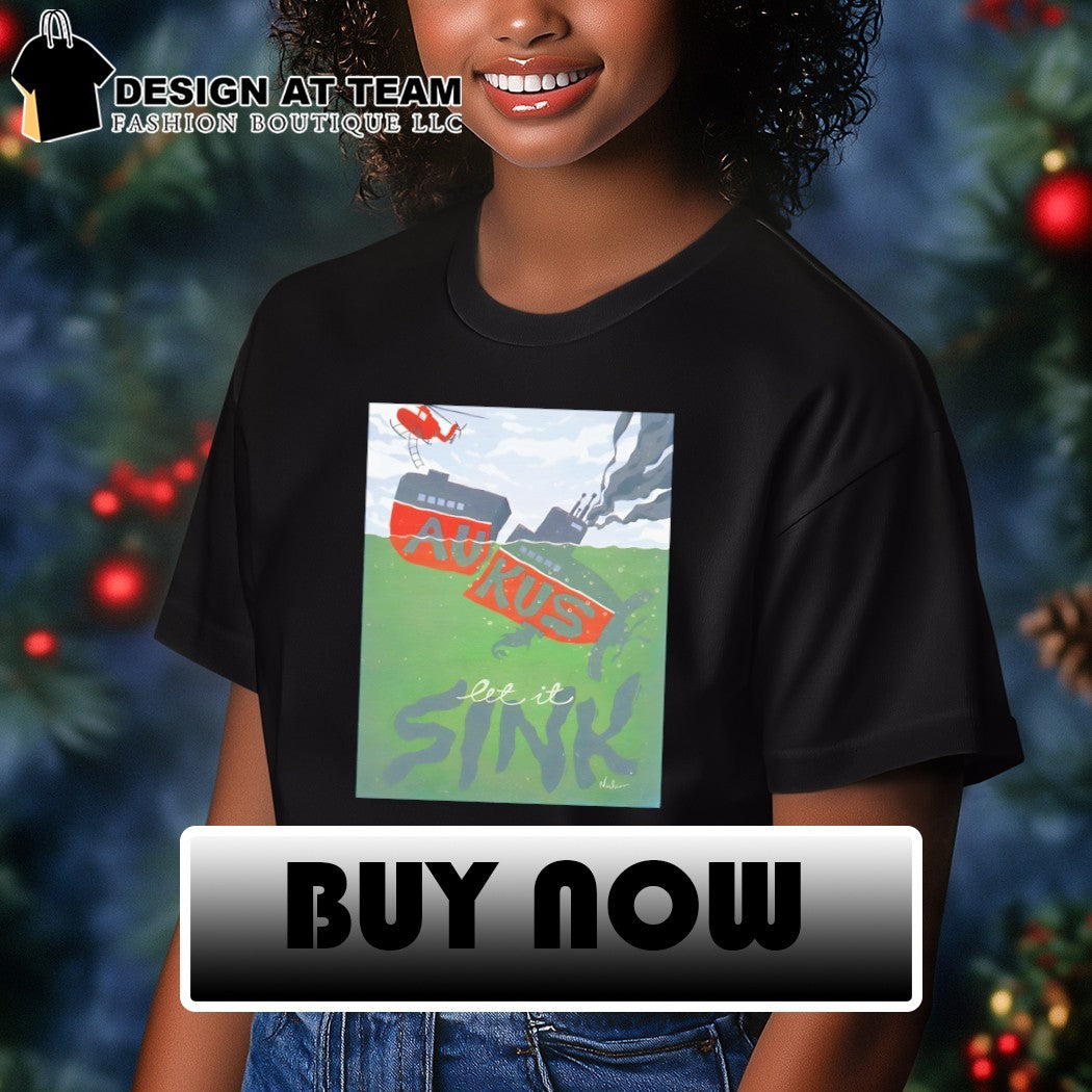 Aukus Nordacious let it sink shirt