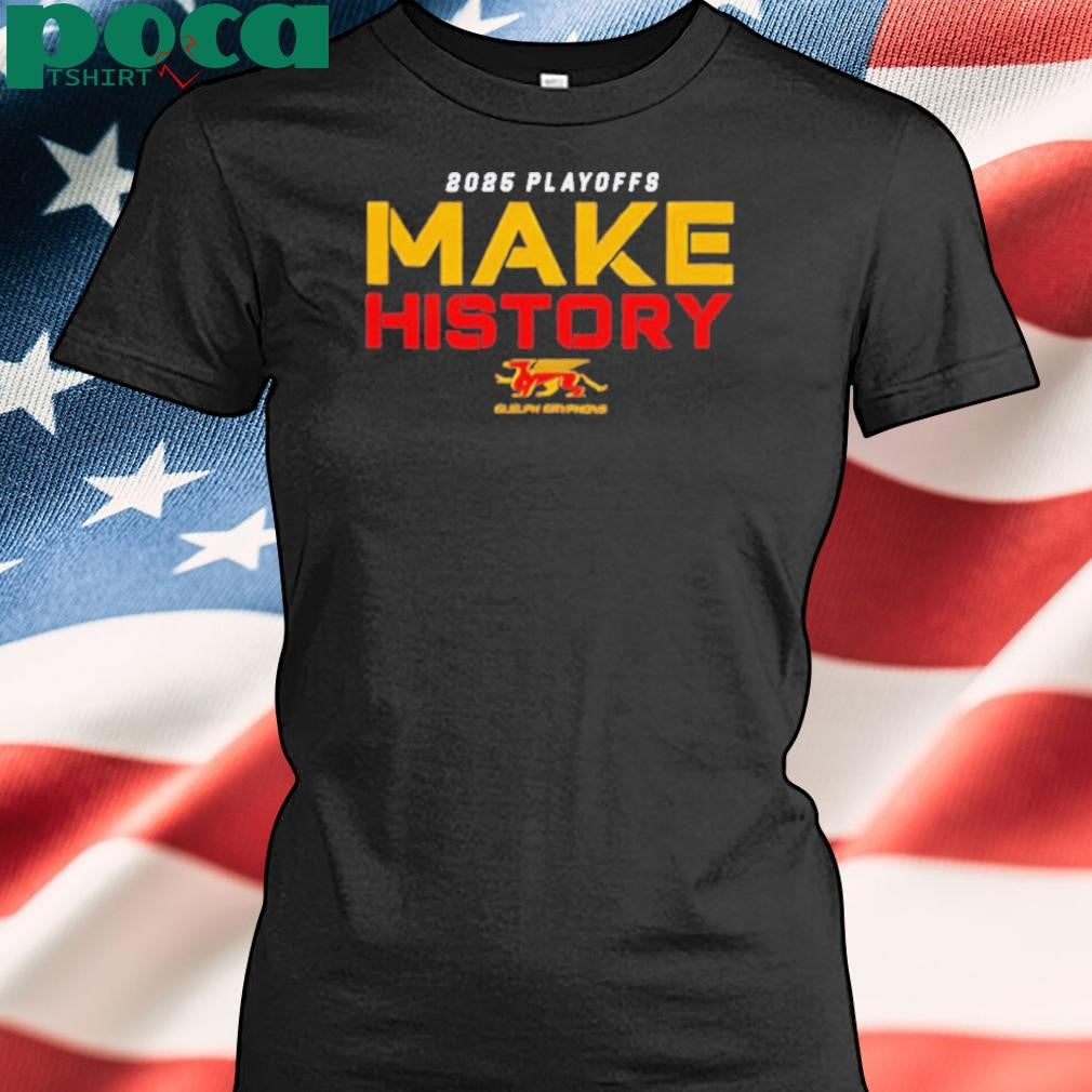 Authorized 2025 Guelph Gryphons Playoff make history shirt