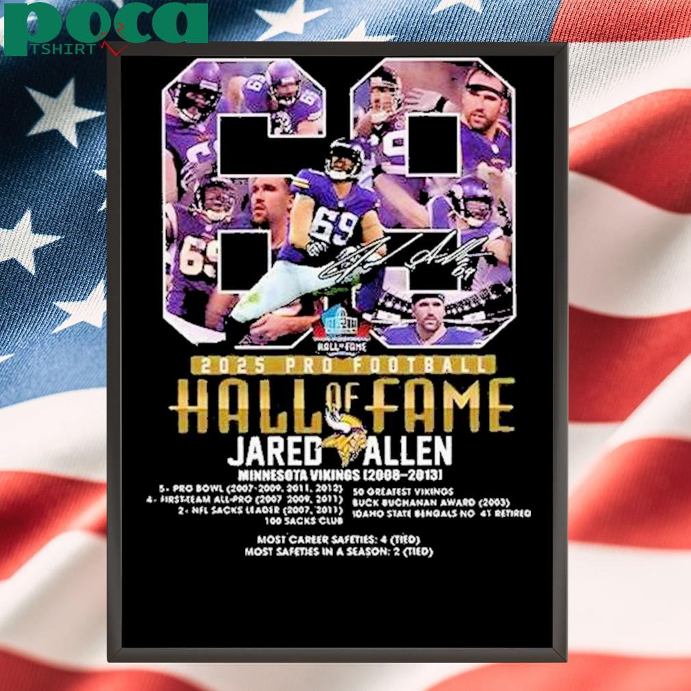 Authorized 2025 Pro Football Hall Of Fame Jared Allen Shirt