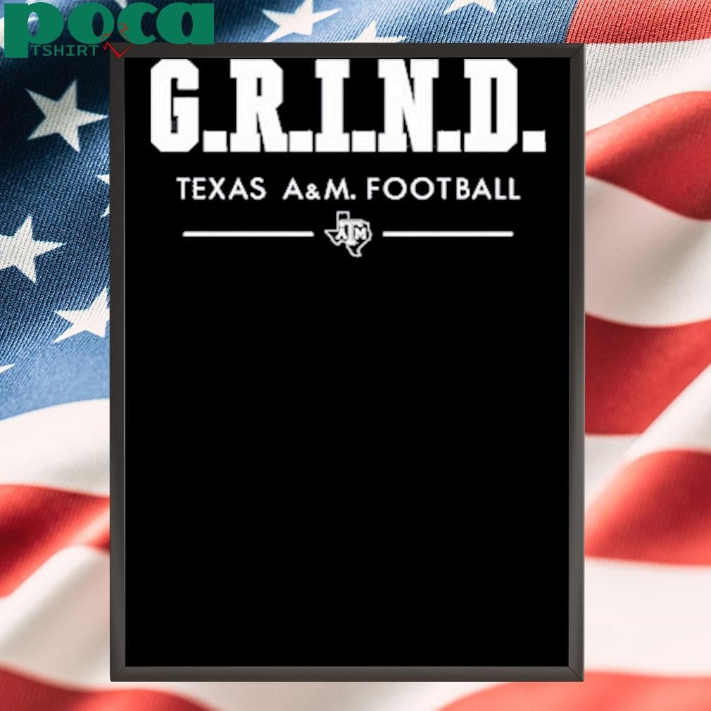 Authorized Aggiefootball G.R.I.N.D Texas A&M Football shirt
