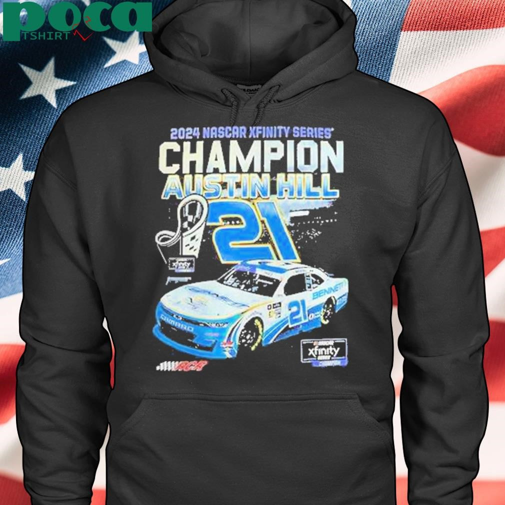 Authorized Austin Hill 2024 Nhscar Xfinity Series Champion Shirt