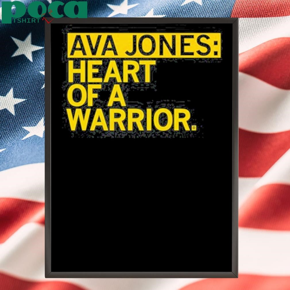 Authorized Ava Jones Heart Of A Warrior Shirt