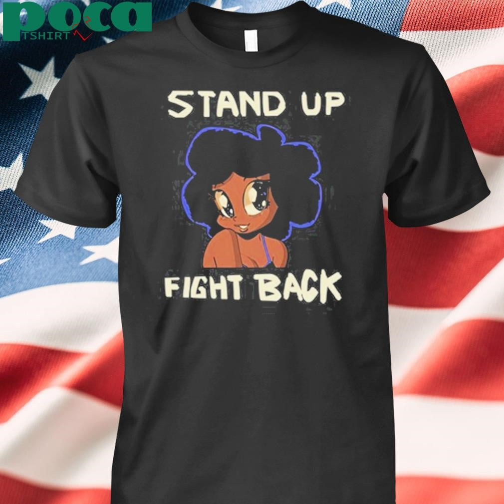 Authorized Bbpanzu Stand Up Fight Back T Shirt