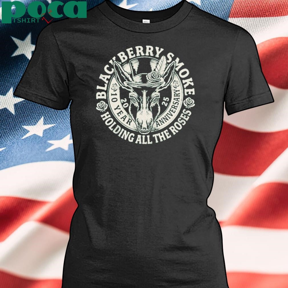 Authorized Blackberry Smoke Holding All The Roses 10 Year Anniversary Shirt