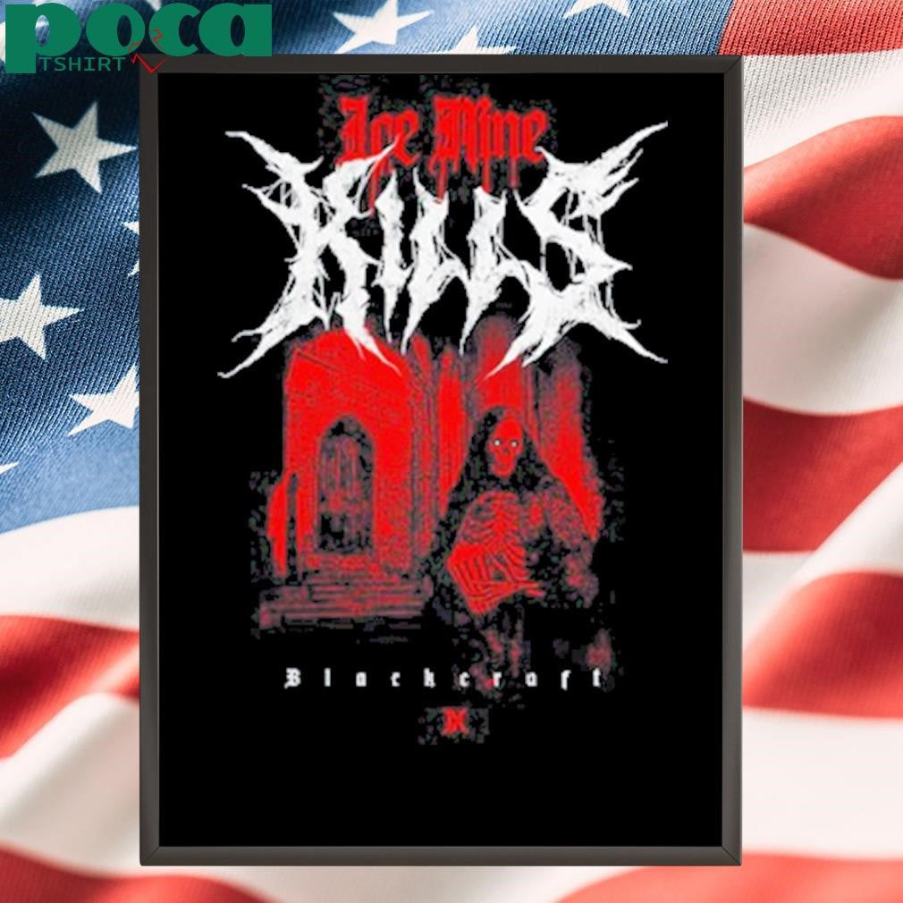 Authorized Blackcraftcult Ice Nine Kills Ink Now Showing Shirt