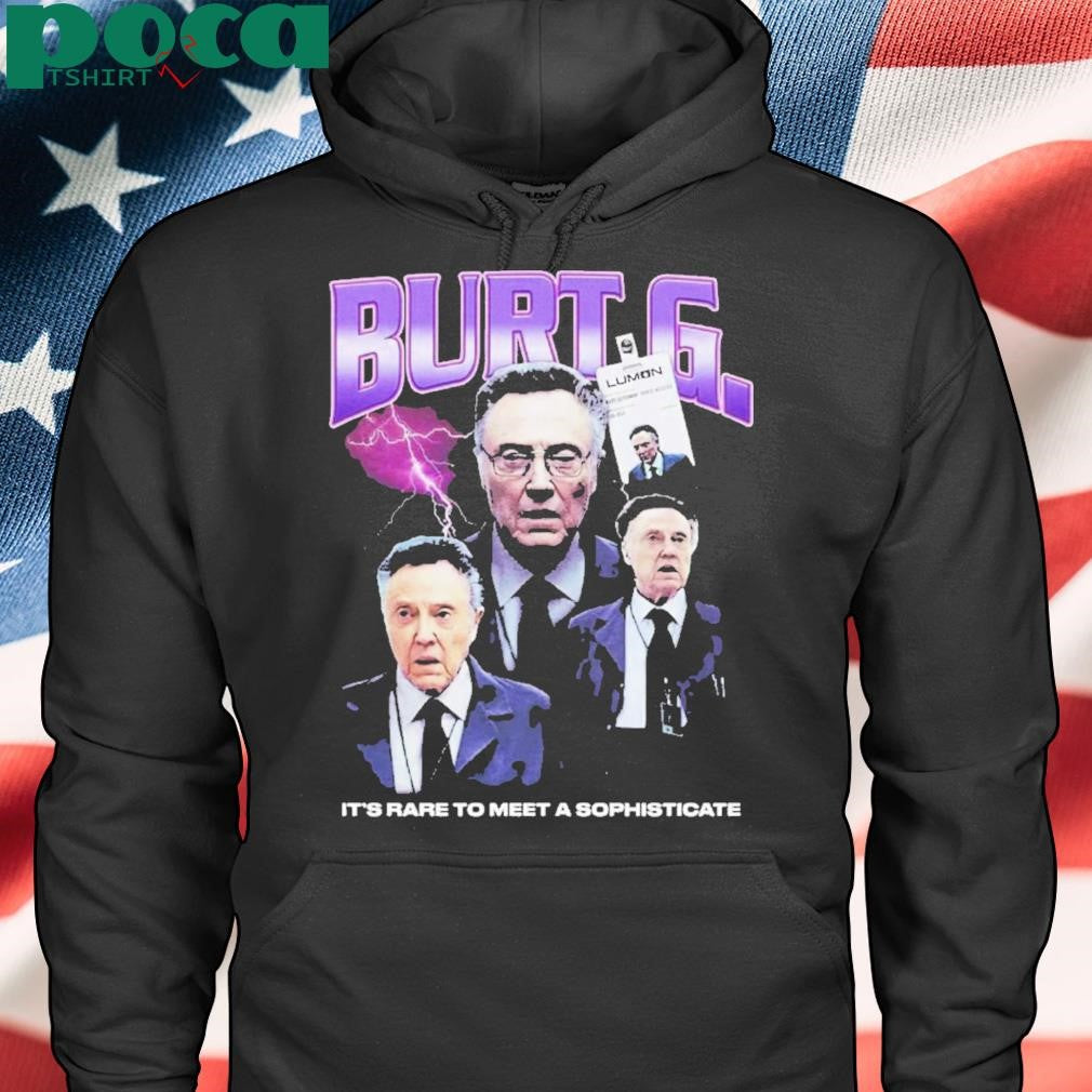 Authorized Burt G Rap It’s Rare To Meet A Sophisticate Shirt