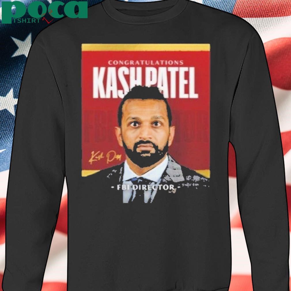 Authorized Congratulations Fbi Director Kash Patel Shirt