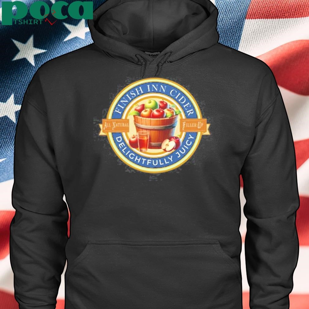 Authorized Finish Inn Cider Delightfully Juicy Shirt