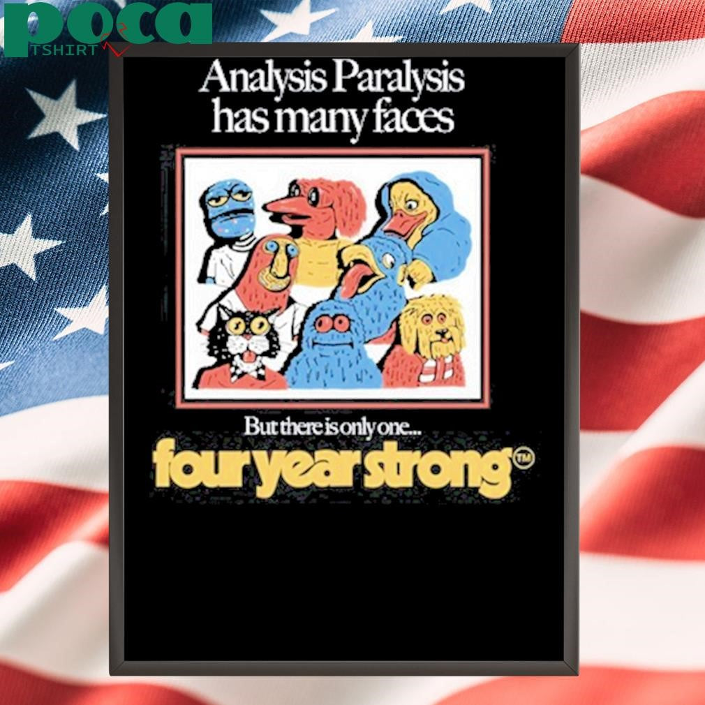 Authorized Four Year Strong Many Faces 2025 Shirt
