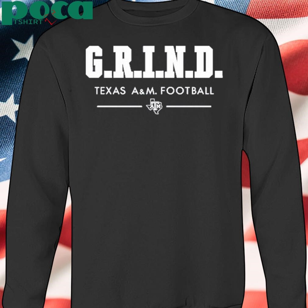 Authorized G.R.I.N.D Texas A&M Football T Shirt