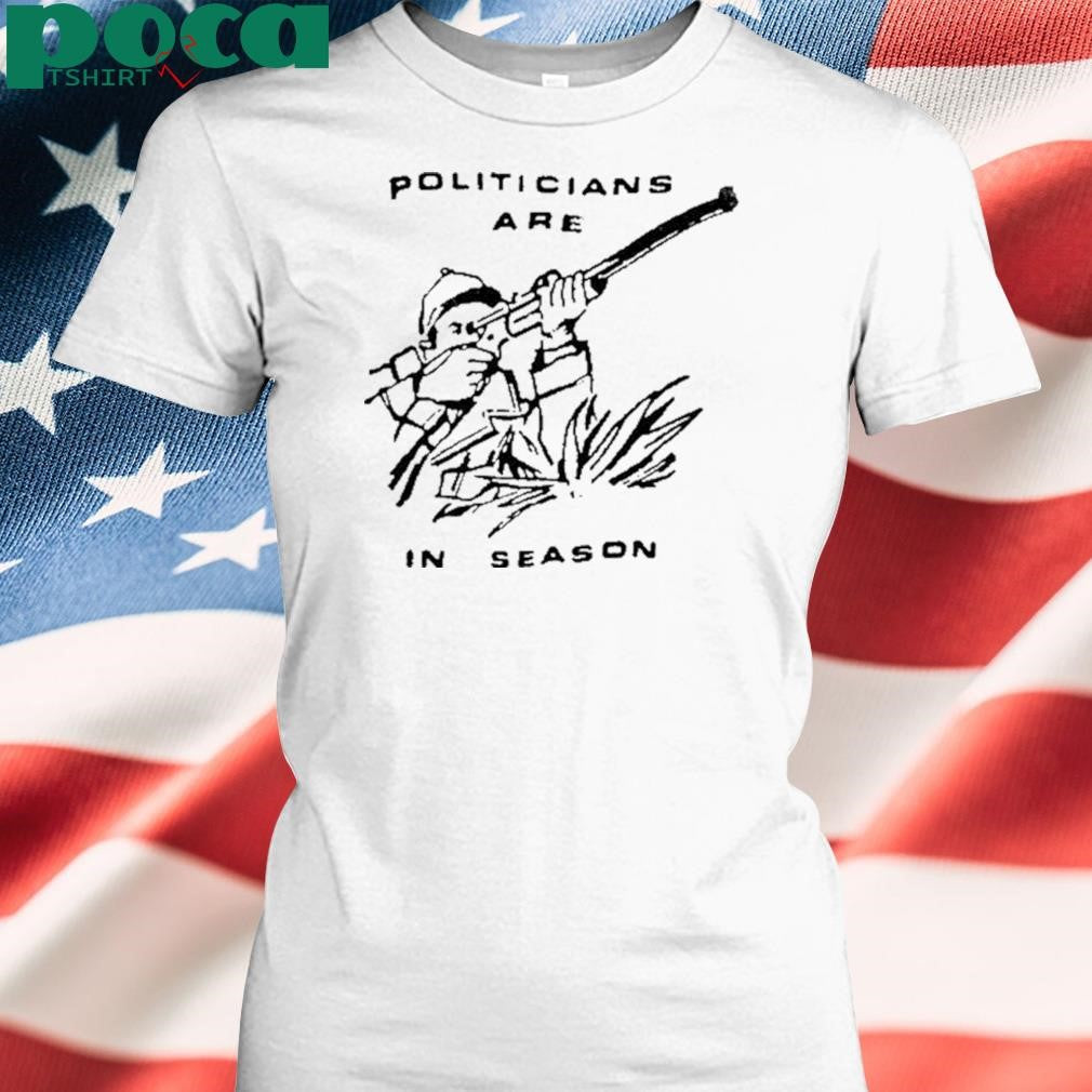 Authorized Politicians Are In Season Shirt