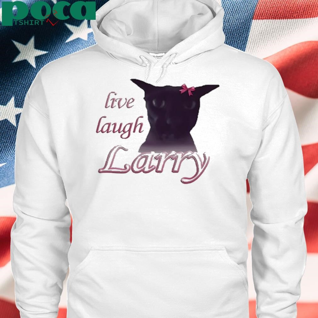 Authorized Snazzyseagull Live Laugh Larry Shirt
